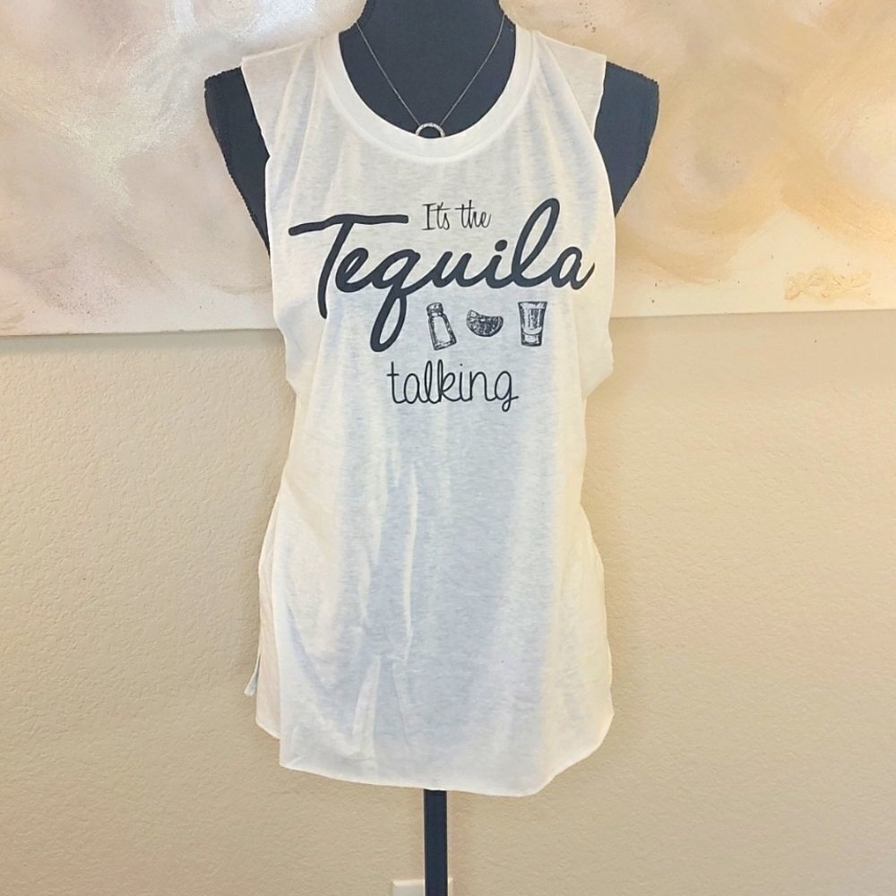 White Tank Top Logo "it's the Tequila talking " - Picture 7 of 13